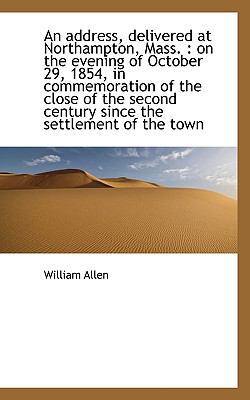 An Address, Delivered at Northampton, Mass.: On... 1117426300 Book Cover