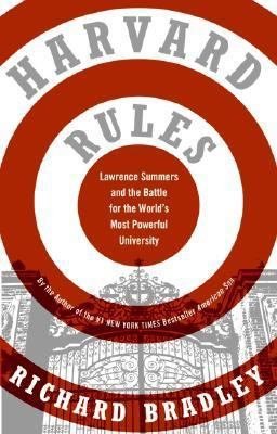 Harvard Rules: Lawrence Summers and the Battle ... 0060568550 Book Cover