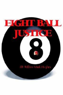 Eight Ball Justice 1420891316 Book Cover