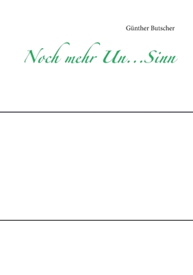 Noch mehr Un...Sinn [German] 3749468265 Book Cover