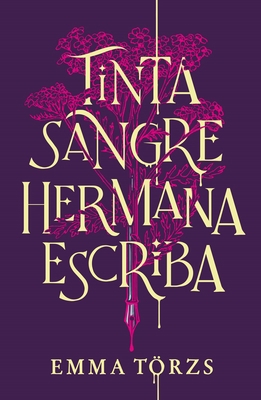 Tinta, Sangre, Hermana, Escriba [Spanish] 8419030627 Book Cover