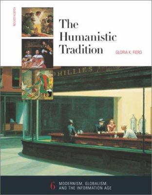 The Humanistic Tradition, Book 6: Modernism, Gl... 0072317353 Book Cover