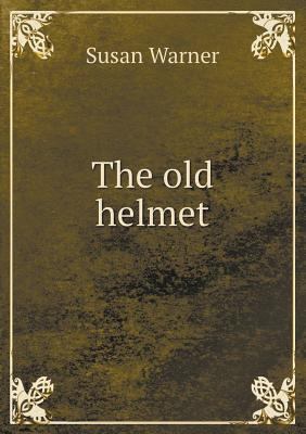 The Old Helmet 5518748809 Book Cover