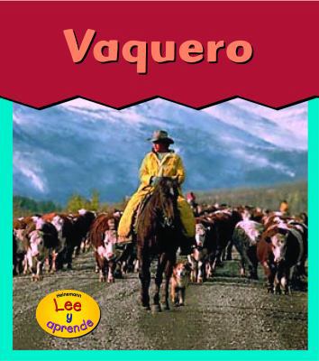 Vaquero = Cowboy [Spanish] 1403405980 Book Cover