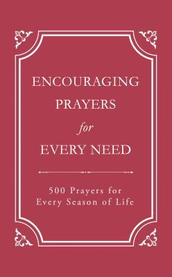 Encouraging Prayers for Every Need 1683222997 Book Cover