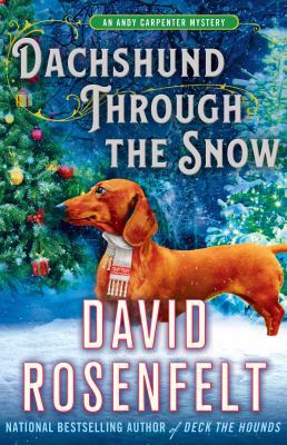 Dachshund Through the Snow: An Andy Carpenter M... 1250237688 Book Cover
