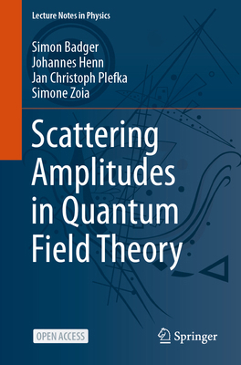 Scattering Amplitudes in Quantum Field Theory 3031469860 Book Cover