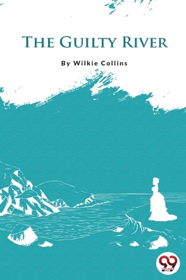 The Guilty River 935656034X Book Cover