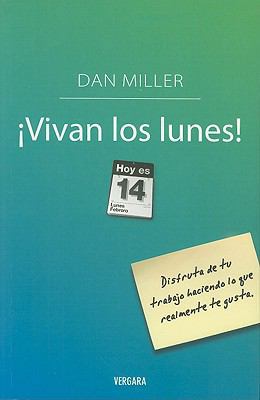 Vivan los Lunes! = No More Mondays [Spanish] 8466640266 Book Cover