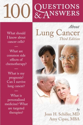 100 Questions & Answers about Lung Cancer 1449687571 Book Cover