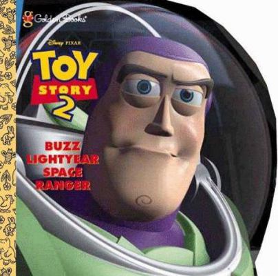 Buzz Lightyear: Space Ranger 0307133257 Book Cover