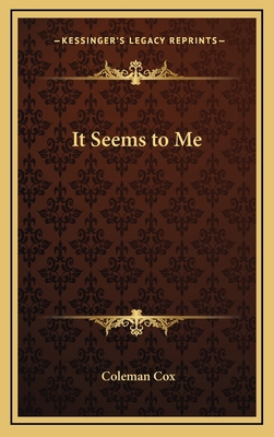 It Seems to Me 1168656168 Book Cover