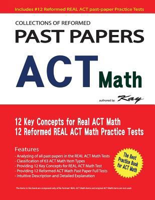 Collections of Reformed Past Papers ACT Math: P... 1987601297 Book Cover
