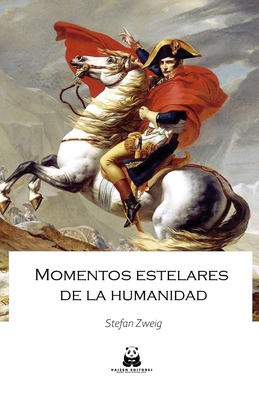 Momentos estelares de la Humanidad [Spanish] B08GLWCZYL Book Cover