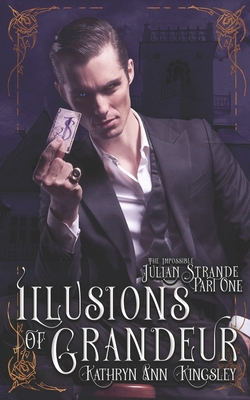 Illusions of Grandeur B087S82H9F Book Cover