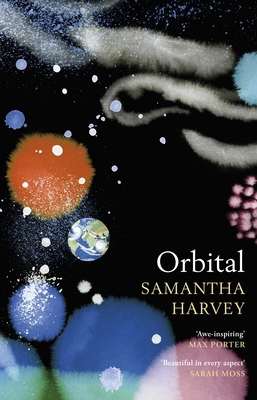 Orbital: 'Awe-inspiring' Max Porter 1787334341 Book Cover