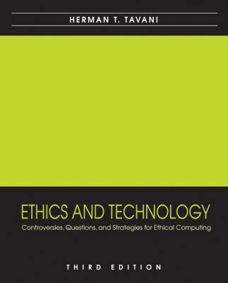 Ethics and Technology: Controversies, Questions... 0470509503 Book Cover