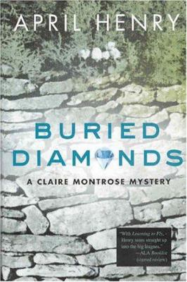 Buried Diamonds: A Claire Montrose Mystery (Cla... 031230403X Book Cover