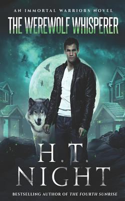 The Werewolf Whisperer 1983341517 Book Cover