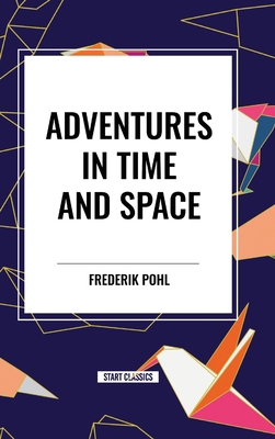 Adventures in Time and Space B0CV9HX1ZT Book Cover