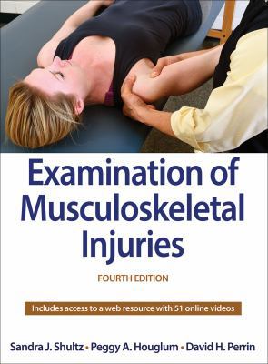 Examination of Musculoskeletal Injuries 1450472923 Book Cover