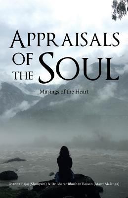 Appraisals of the Soul: Musings of the Heart 1482885492 Book Cover