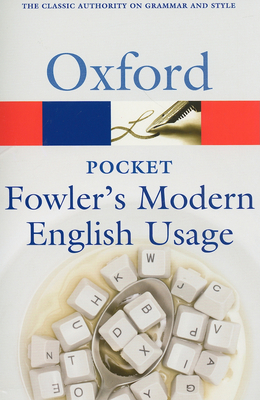 Pocket Fowler's Modern English Usage 019923258X Book Cover