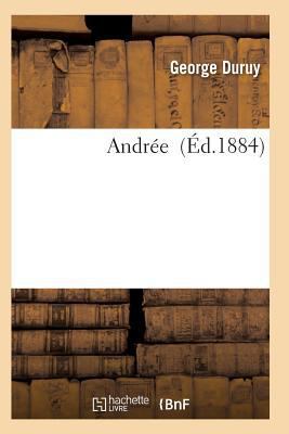 Andrée [French] 2011935288 Book Cover