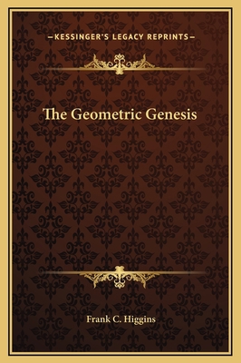 The Geometric Genesis 116916529X Book Cover