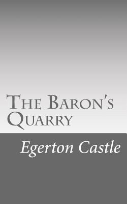 The Baron's Quarry 1548302252 Book Cover