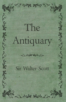 The Antiquary 1408633760 Book Cover