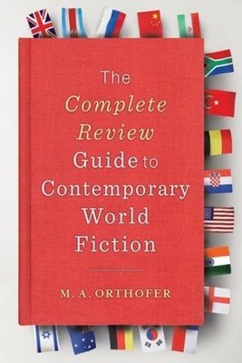 The Complete Review Guide to Contemporary World... 0231146744 Book Cover