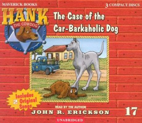 The Case of the Car-Barkaholic Dog 1591886171 Book Cover