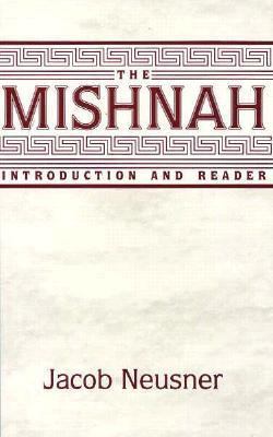 The Mishnah: Introduction and Reader 1563380218 Book Cover