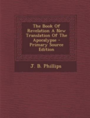 The Book of Revelation a New Translation of the... 1294769847 Book Cover