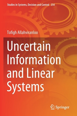 Uncertain Information and Linear Systems 3030313263 Book Cover