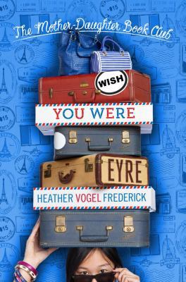 Wish You Were Eyre 1442430656 Book Cover