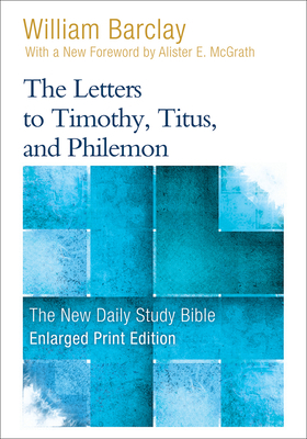 The Letters to Timothy, Titus, and Philemon 066426526X Book Cover