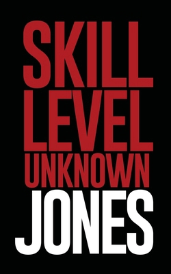 Skill Level Unknown 1300314591 Book Cover