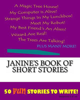 Janine's Book Of Short Stories 1522839712 Book Cover