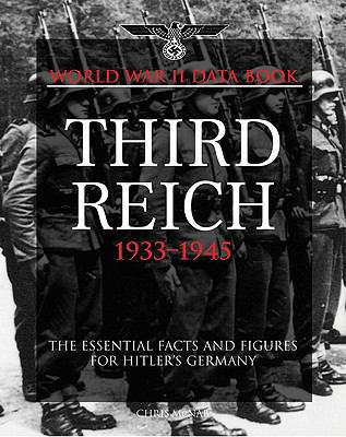 The Third Reich: Facts, Figures and data for Hi... 1906626510 Book Cover