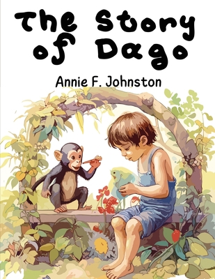 The Story of Dago 1835523579 Book Cover