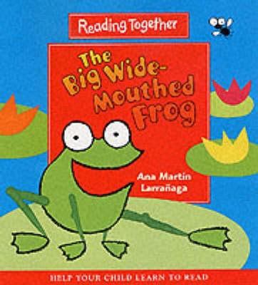 The Big Wide-Mouthed Frog 0744568692 Book Cover