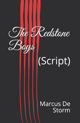 The Redstone Boys: (Script) 1795405376 Book Cover