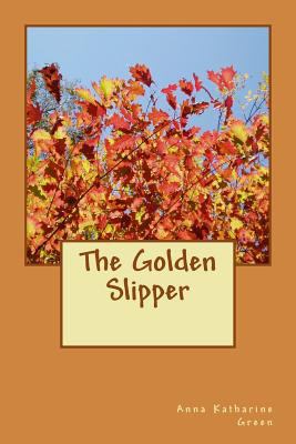 The Golden Slipper 1979963827 Book Cover