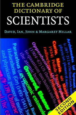 The Cambridge Dictionary of Scientists 0521000629 Book Cover