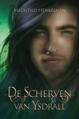 De Scherven van Ysdrall [Dutch] B0BN1Q2NZ6 Book Cover