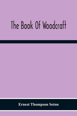 The Book Of Woodcraft 9354300065 Book Cover