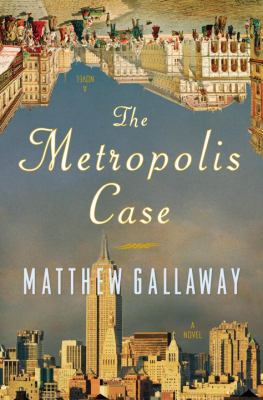 The Metropolis Case: A Novel 0307463427 Book Cover
