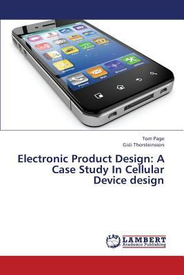 Electronic Product Design: A Case Study in Cell... 3659449431 Book Cover